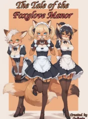 The Tale of Foxglove Manor – Chapter 1 [GullveigAI]