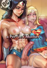 WonderWoman x Supergirl – A Perfect Mother [Amadeus_V]